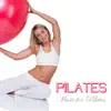 Pilates Radio Chillout - Pilates: Chill Out Music for Pilates Exercises, Pilates Music